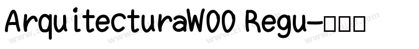 ArquitecturaW00 Regu字体转换